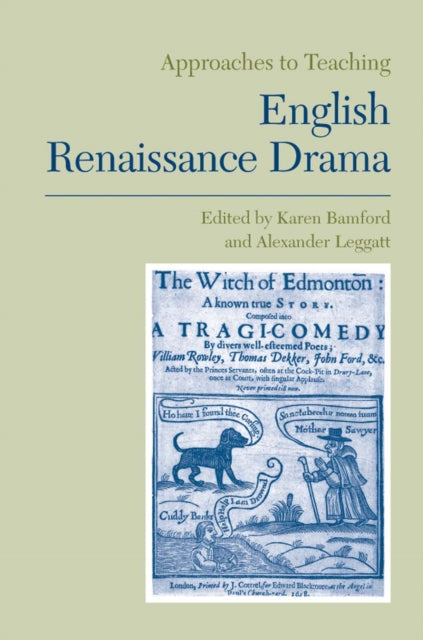 Book cover of: Approaches to Teaching English Renaissance Drama