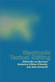 Book cover of: Electronic Textual Editing
