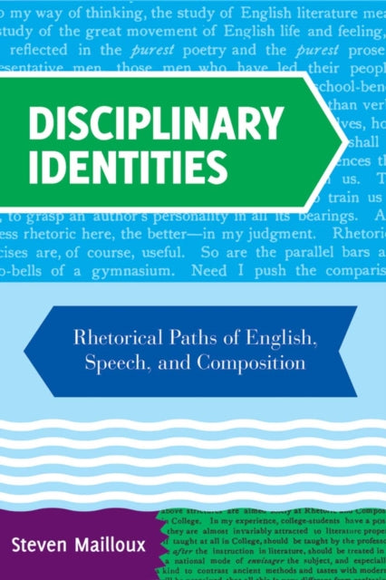 Book cover of: Disciplinary Identities. By: Steven Mailloux
