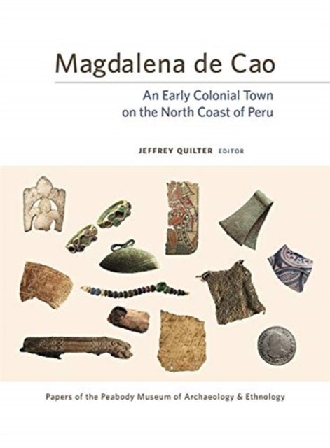Book cover of: Magdalena de Cao. By: Jeffrey Quilter