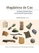 Book cover of: Magdalena de Cao. By: Jeffrey Quilter