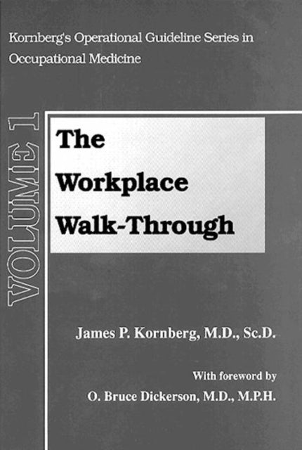Book cover of: Workplace Walk-Through. By: James P. Kornberg