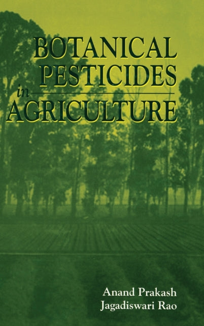 Book cover of: Botanical Pesticides in Agriculture