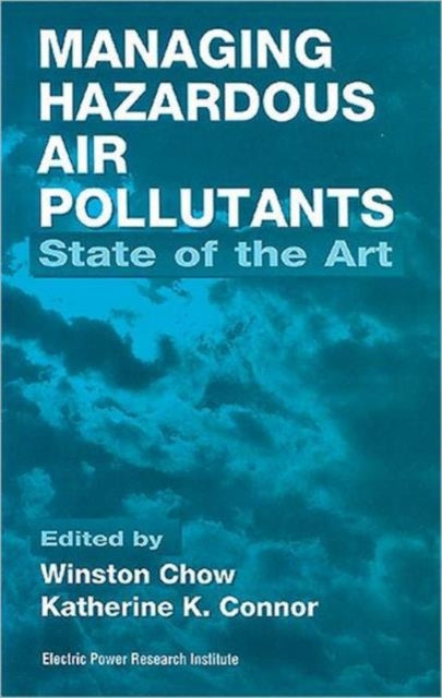 Book cover of: Managing Hazardous Air Pollutants. By: Winston Chow