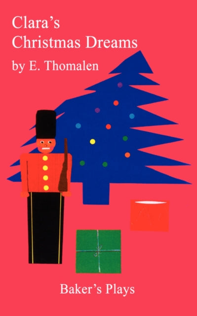 Book cover of: Clara's Christmas Dreams. By: E. Thomalen