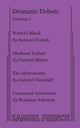Book cover of: Dramatic Debuts Volume 1