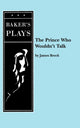 Book cover of: Prince Who Wouldn't Talk. By: James Brock