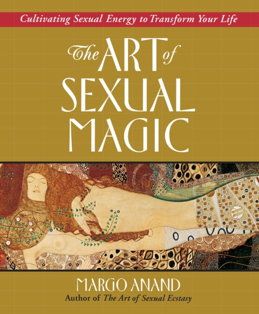 Book cover of: Art of Sexual Magic. By: Margot Anand