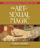 Book cover of: Art of Sexual Magic. By: Margot Anand