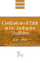 Book cover of: Confessions of Faith in the Anabaptist Tradition. By: Heini Arnold