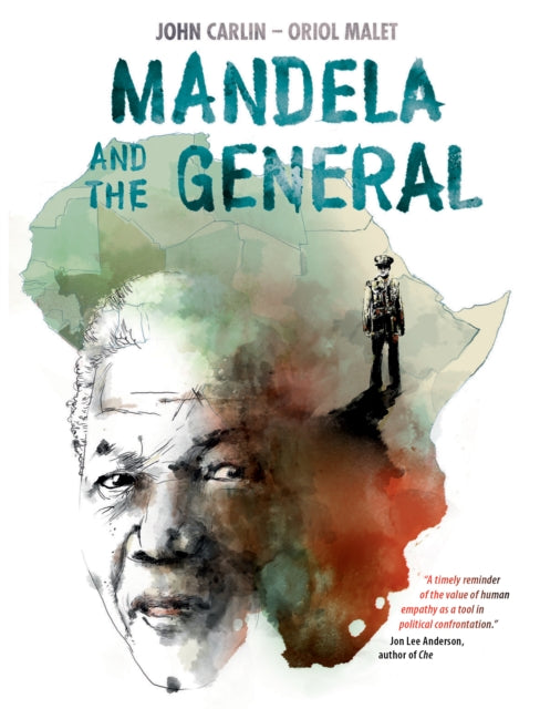 Book cover of: Mandela and the General. By: John Carlin