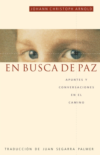 Book cover of: En busca de paz. By: Johann Christoph Arnold