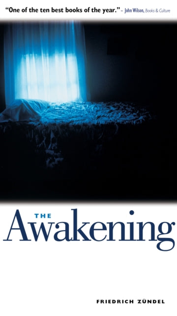 Book cover of: Awakening. By: Friedrich Zundel