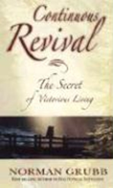 CONTINUOUS REVIVAL