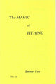 Book cover of: MAGIC of TITHING #18. By: Emmet Fox