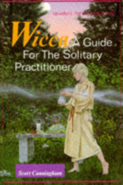 Book cover of: Wicca. By: Scott Cunningham