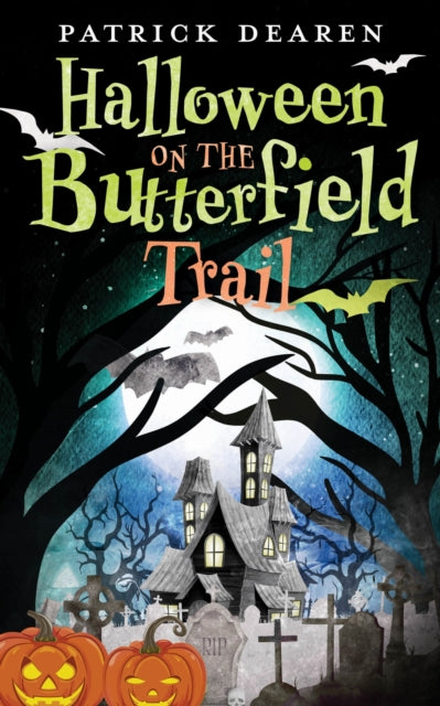 Book cover of: Halloween on the Butterfield Trail