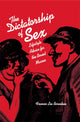 Book cover of: Dictatorship of Sex. By: Frances Lee Bernstein