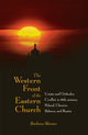Book cover of: Western Front of the Eastern Church. By: Barbara Skinner