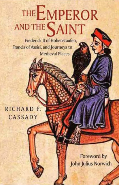 Book cover of: Emperor and the Saint. By: Richard F. Cassady