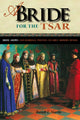 Book cover of: Bride for the Tsar. By: Russell Martin