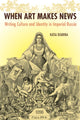 Book cover of: When Art Makes News