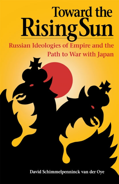 Book cover of: Toward the Rising Sun. By: David Schimmelpenninck Van Der Oye