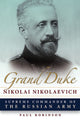 Book cover of: Grand Duke Nikolai Nikolaevich. By: Robinson, Paul