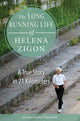 Book cover of: Long Running Life of Helena Zigon. By: Jasmina Kozina Praprotnik