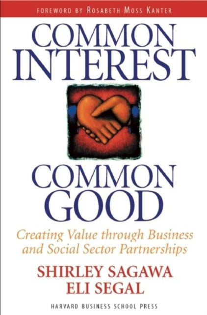 Book cover of: Common Interest, Common Good. By: Shirley Sagawa