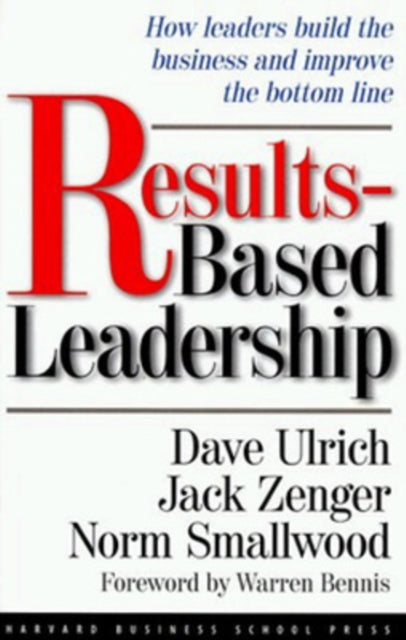 Book cover of: Results-Based Leadership