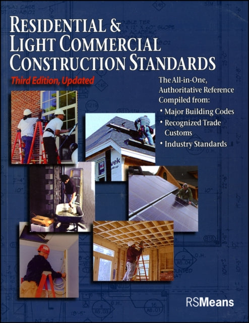 Book cover of: Residential and Light Commercial Construction Standards. By: R. S. Means Company (COR)