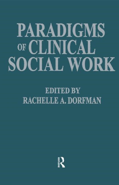 Book cover of: Paradigms of Clinical Social Work