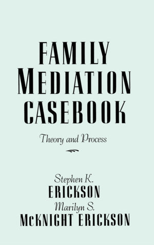 Family Mediation Casebook