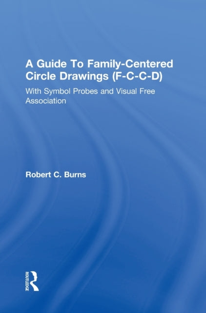 Book cover of: Guide To Family-Centered Circle Drawings F-C-C-D With Symb