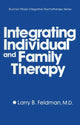 Book cover of: Integrating Individual And Family Therapy