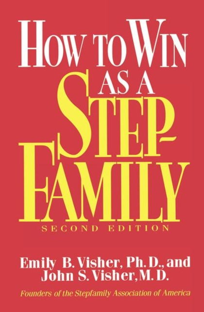 How To Win As A Stepfamily