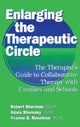 Book cover of: Enlarging The Therapeutic Circle: The Therapists Guide To