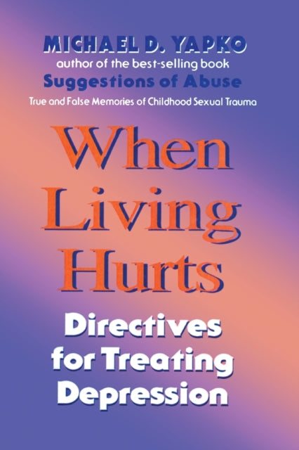 Book cover of: When Living Hurts