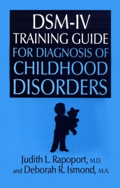 Book cover of: DSM-IV Training Guide For Diagnosis Of Childhood Disorders
