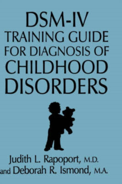 Book cover of: DSM-IV Training Guide For Diagnosis Of Childhood Disorders