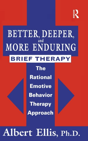 Better, Deeper And More Enduring Brief Therapy