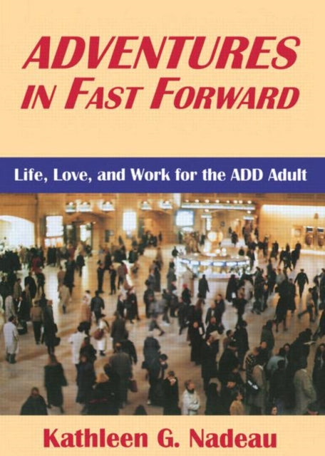 Book cover of: Adventures In Fast Forward