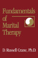 Book cover of: Fundamentals Of Marital Therapy