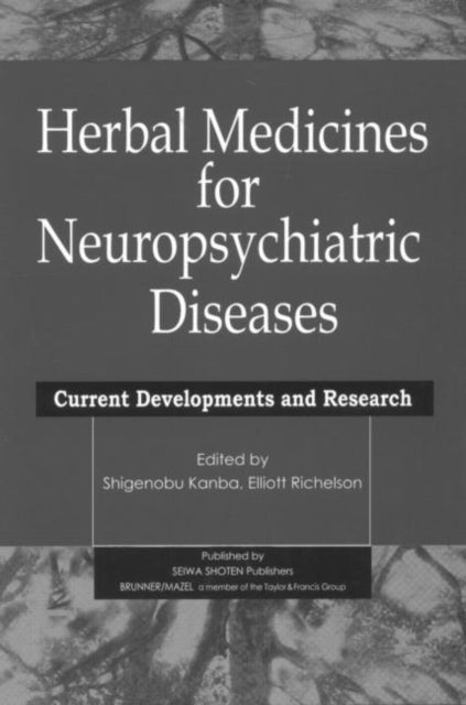 Book cover of: Herbal Medicines for Neuropsychiatric Diseases. By: S. Kanba