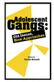Book cover of: Adolescent Gangs. By: Curtis Branch