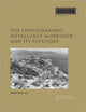 Book cover of: Chrysokamino Metallurgy Workshop and its Territory. By: Philip P. Betancourt