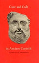 Book cover of: Cure and Cult in Ancient Corinth