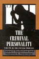Book cover of: Criminal Personality. By: Yochelson Samuel