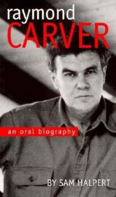 Book cover of: Raymond Carver